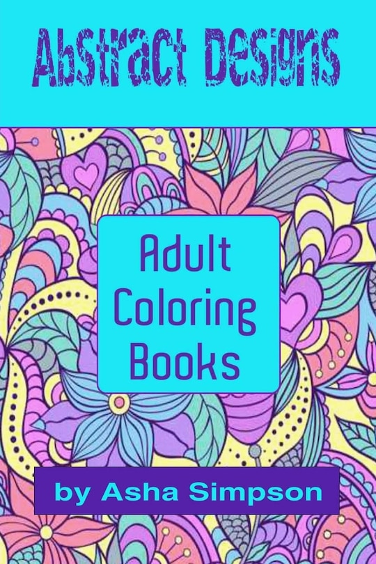 Front cover_Adult Coloring Books: Abstract Designs