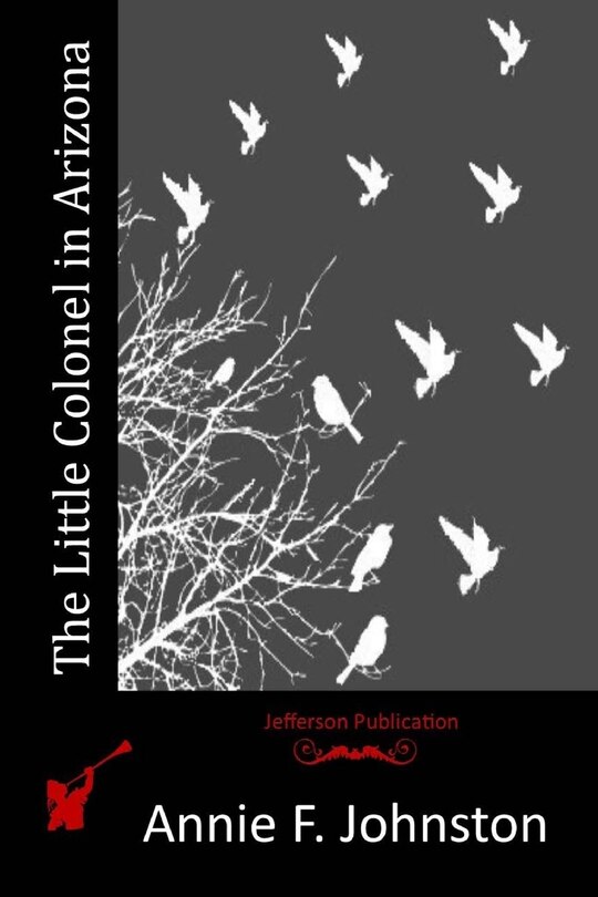 Front cover_The Little Colonel in Arizona