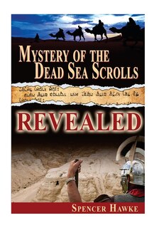 Front cover_Mystery of the Dead Sea Scrolls - Revealed (Large Font)