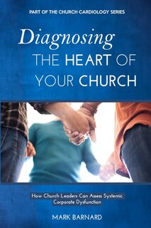 Couverture_Diagnosing the Heart of Your Church