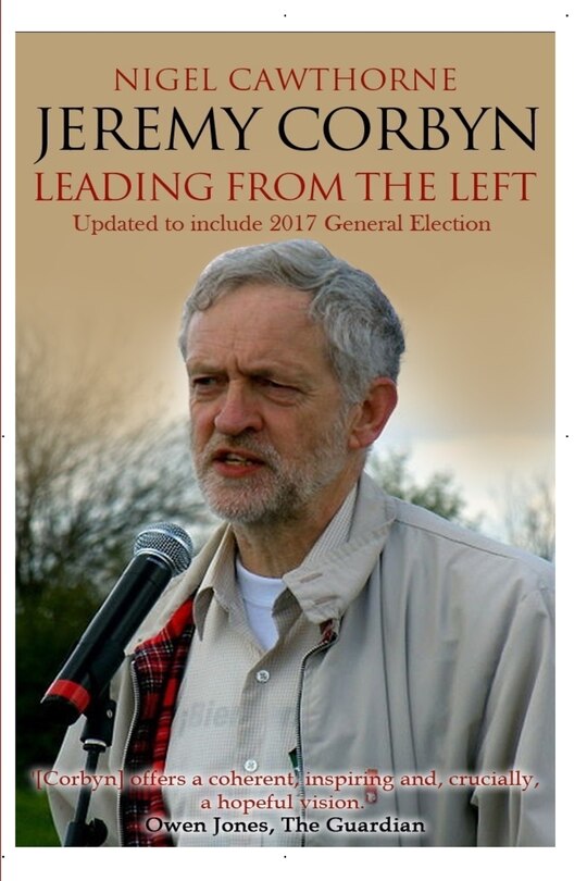 Jeremy Corbyn: Leading from the Left