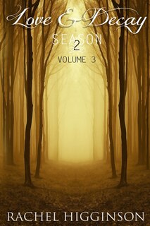 Front cover_Love and Decay, Volume Three