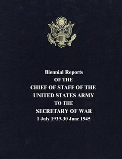 Front cover_Biennial Reports of the Chief of Staff of the United States Army to the Secretary of War