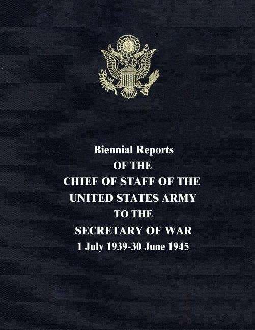 Front cover_Biennial Reports of the Chief of Staff of the United States Army to the Secretary of War