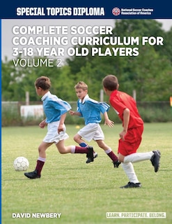 Front cover_Complete Soccer Coaching Curriculum for 3-18 year old players - volume 2