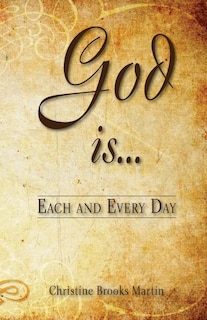 Front cover_God Is... Each and Every Day