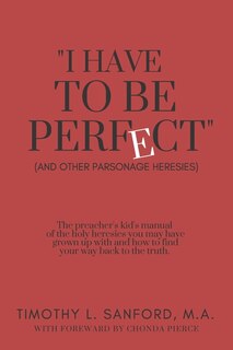Front cover_I Have to Be Perfect