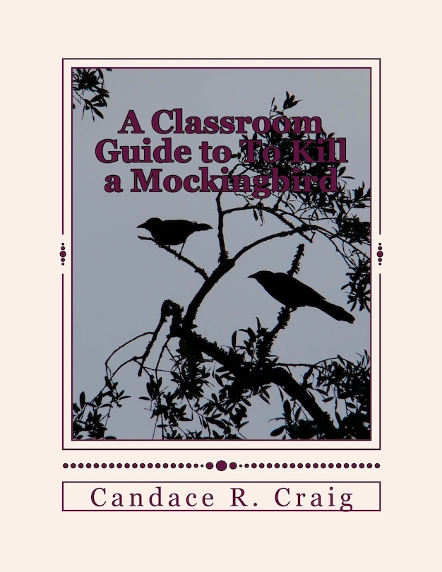 Couverture_A Classroom Guide To To Kill A Mockingbird