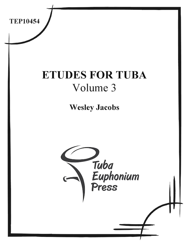 Etudes for Tuba (volume 3)