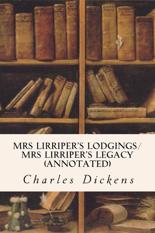 Couverture_Mrs Lirriper's Lodgings/ Mrs Lirriper's Legacy (annotated)