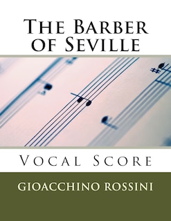 Couverture_The Barber of Seville (Il Barbiere di Siviglia) - vocal score (Italian/English)