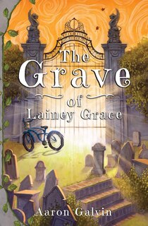 Front cover_The Grave of Lainey Grace