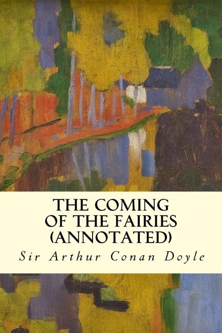 Front cover_The Coming of the Fairies (annotated)