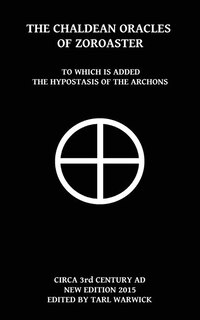 Couverture_The Chaldean Oracles Of Zoroaster