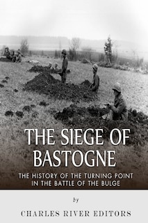 Front cover_The Siege Of Bastogne