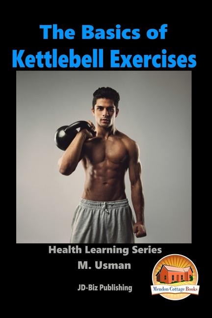 Couverture_The Basics of Kettlebell Exercises