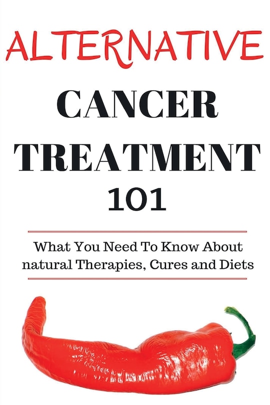 Couverture_Alternative Cancer Treatment 101