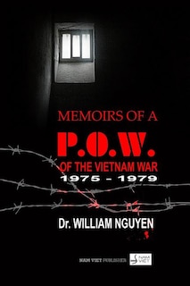 Front cover_Memoirs of a POW of the Vietnam War 1975-1979