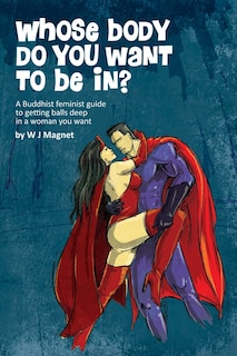 Front cover_Whose body do you want to be in?