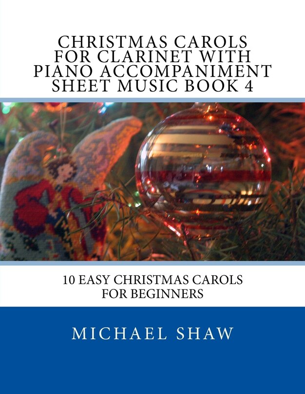 Front cover_Christmas Carols For Clarinet With Piano Accompaniment Sheet Music Book 4