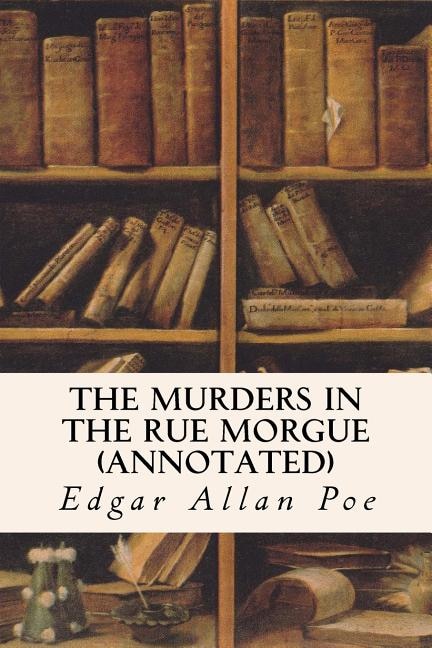 Front cover_The Murders In The Rue Morgue (annotated)