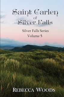 Front cover_Saint Carlen of Silver Falls