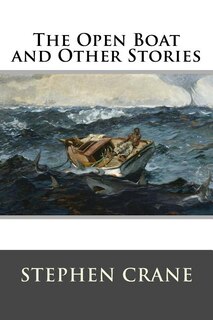 The Open Boat And Other Stories