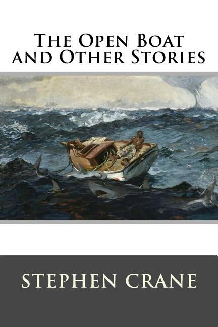 The Open Boat And Other Stories