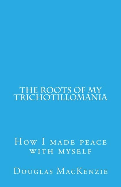 Couverture_The Roots of My Trichotillomania