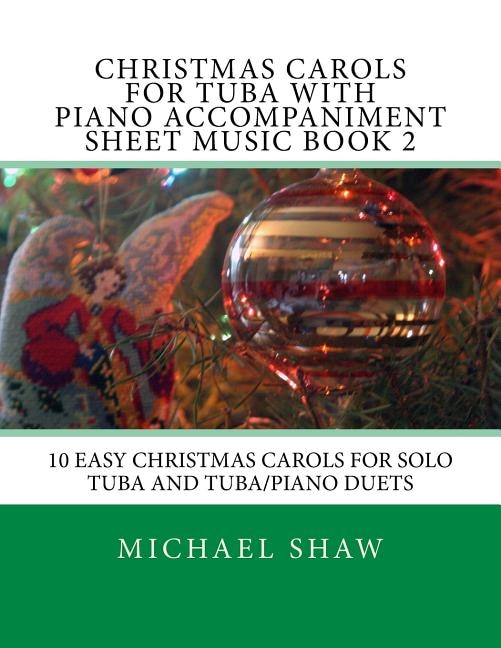 Front cover_Christmas Carols For Tuba With Piano Accompaniment Sheet Music Book 2