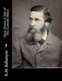 Couverture_Deep Down, A Tale of The Cornish Mines