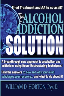 Front cover_The Alcohol and Addiction Solution