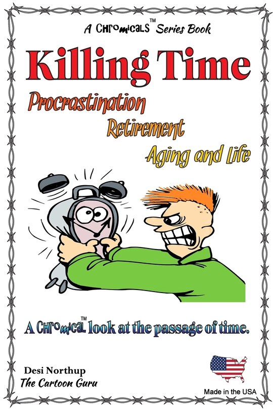 Couverture_Killing Time -- Proscratination, Retirement, Aging and Life