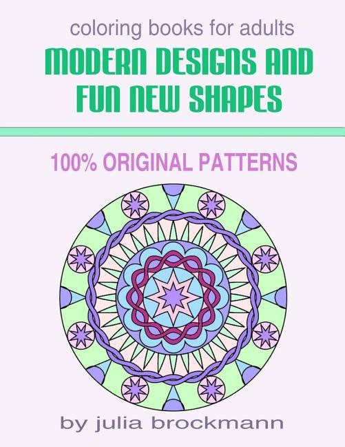 Front cover_Modern Designs and Fun New Shapes Coloring Books for Adults