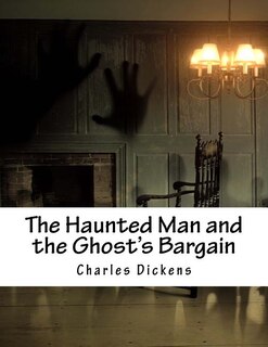 Front cover_The Haunted Man and the Ghost's Bargain