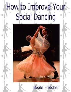 Front cover_How to Improve Your Social Dancing