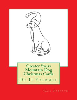 Front cover_Greater Swiss Mountain Dog Christmas Cards