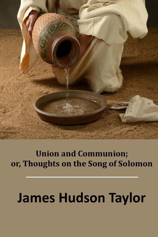 Couverture_Union and Communion; or, Thoughts on the Song of Solomon
