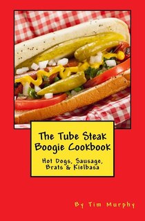 Couverture_The Tube Steak Boogie Cookbook