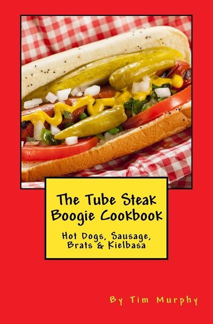 Couverture_The Tube Steak Boogie Cookbook