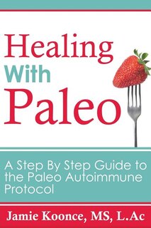 Front cover_Healing with Paleo