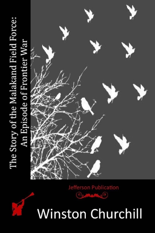 Front cover_The Story of the Malakand Field Force