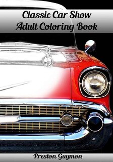Front cover_Classic Car Show Adult Coloring Book