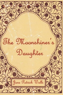Couverture_The Moonshiner's Daughter