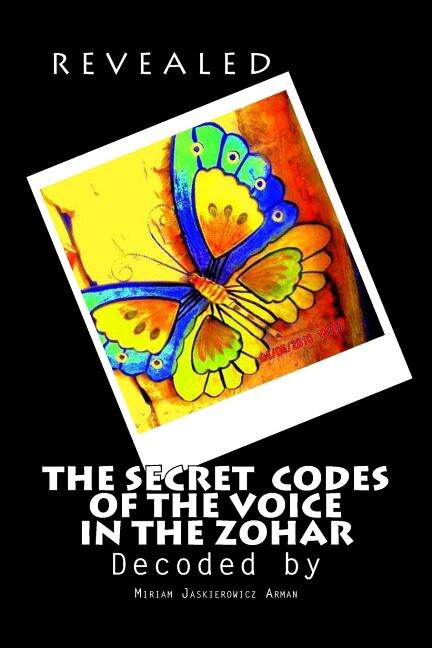 Front cover_REVEALED! The Secret Codes of the Voice in the Zohar