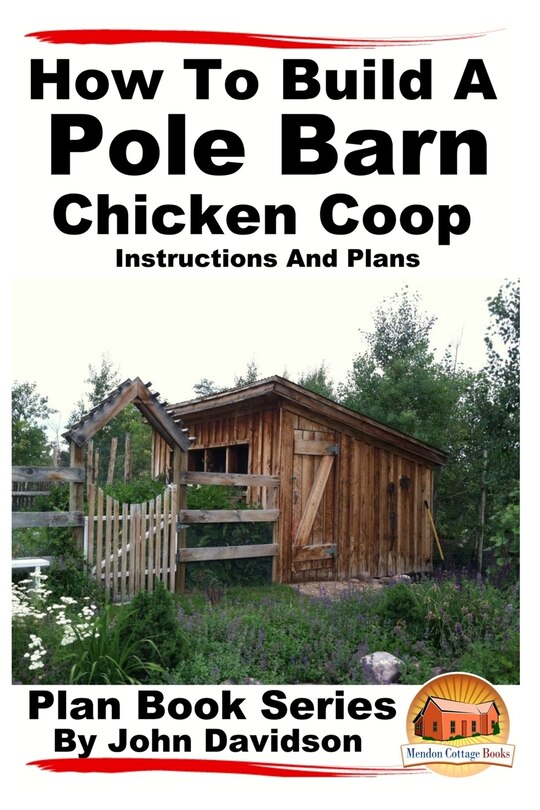 Front cover_How to Build a Pole Barn Chicken Coop - Instructions and Plans