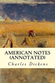 American Notes (annotated)