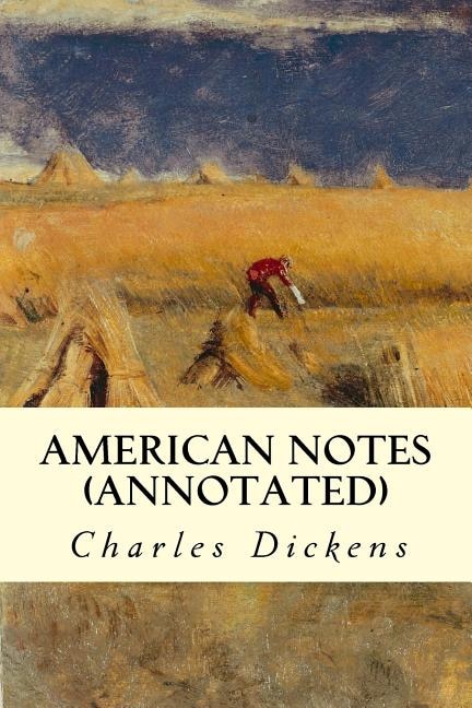 American Notes (annotated)