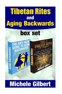Front cover_Tibetan Rites And Aging Backwards