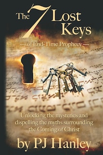 Couverture_The 7 Lost Keys of End-Time Prophecy
